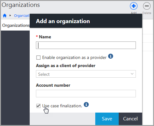 Add an organization dialog box displaying the Use case finalization option