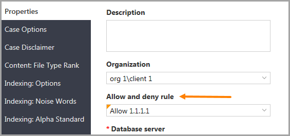 Properties page for a case showing the Allow and deny rule list